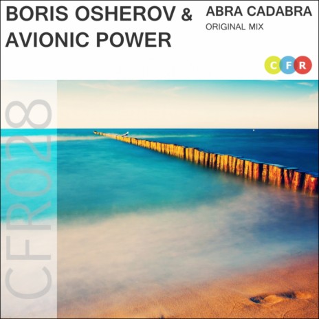 Abra Cadabra (Original Mix) ft. Avionic Power