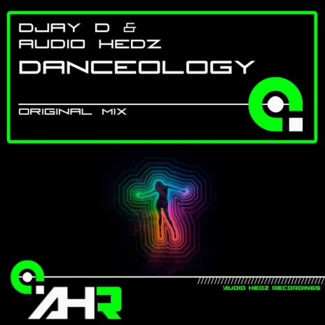 Danceology (Original Mix [Bring It!]) ft. Audio Hedz