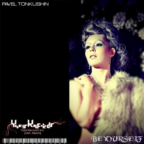 Be Yourself (Original Mix) | Boomplay Music