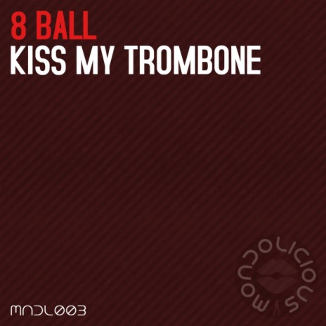 Kiss My Trombone (Richard P James Remix)