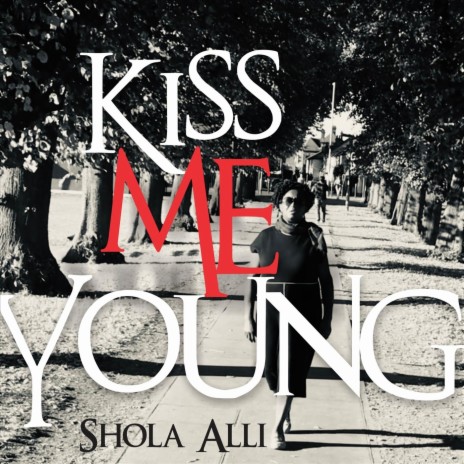 Kiss Me Young | Boomplay Music