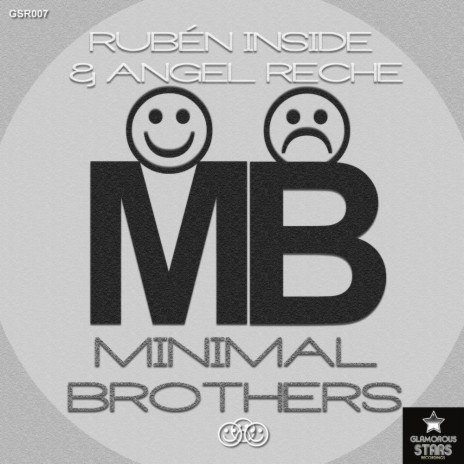 Minimal Brothers (Original Mix) ft. Angel Reche