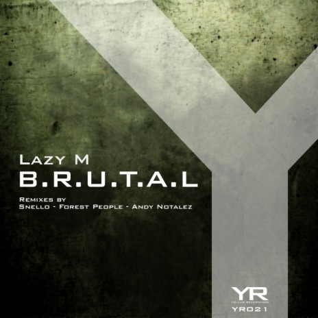 B.R.U.T.A.L. (Original Mix)