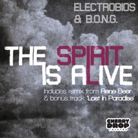 The Spirit Is Alive (Original Mix) ft. B.O.N.G.