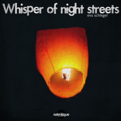 Whisper of Night Streets (Original Mix) | Boomplay Music