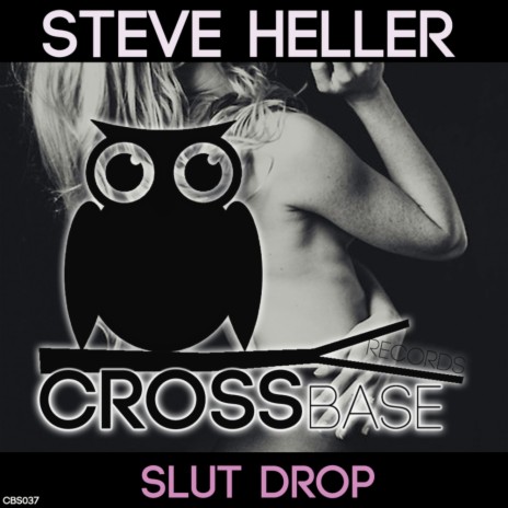 Slut Drop (Original Mix)