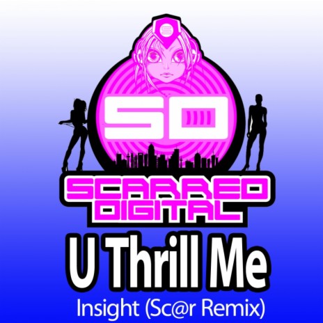 You Thrill Me (Sc@r Remix)