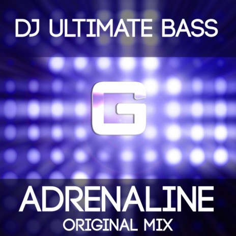 Adrenaline (Original Mix)