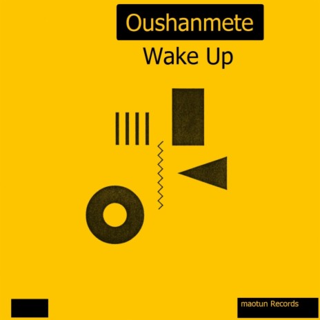 Wake Up (Orginal Mix)