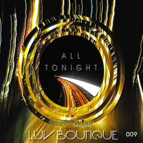 All Tonight (Original Mix)