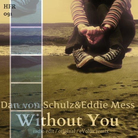 Without You (eVolux Remix) ft. Eddie Mess | Boomplay Music