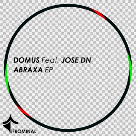 Abraxa (Original Mix) ft. Jose DN