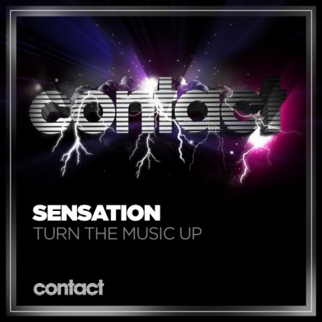 Turn The Music Up (Original Mix)