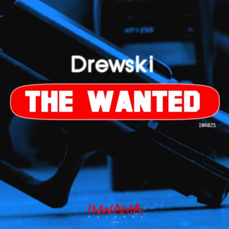 The Wanted (Original Mix)