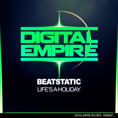 Life's A Holiday (Original Mix) | Boomplay Music