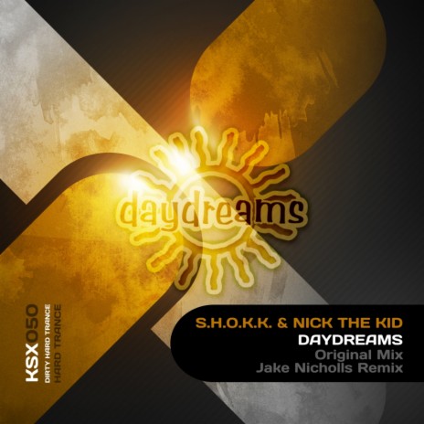Daydreams (Jake Nicholls Remix) ft. Nick the Kid | Boomplay Music