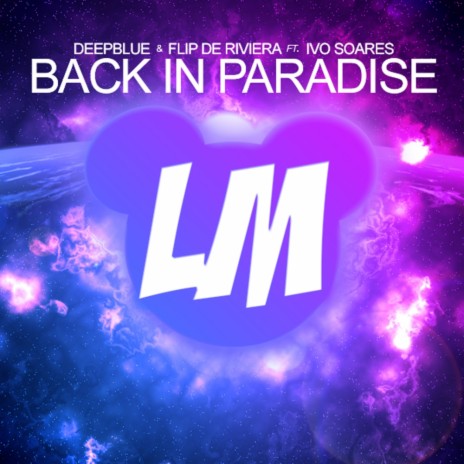 Back In Paradise (Radio Edit) ft. Flip De Riviera & Ivo Soares | Boomplay Music