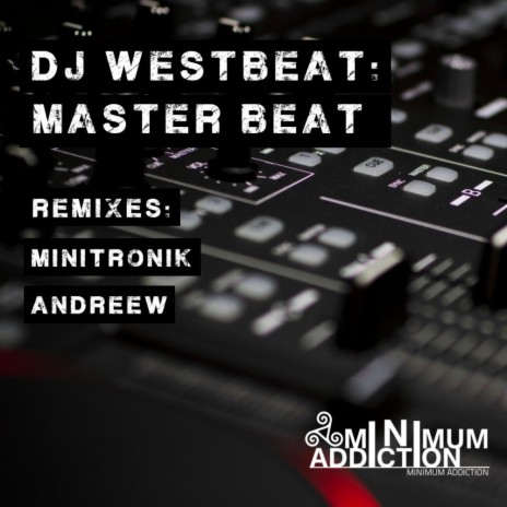 Master Beat (Minitronik Remix)