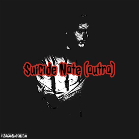 Suicide Note (Outro) | Boomplay Music