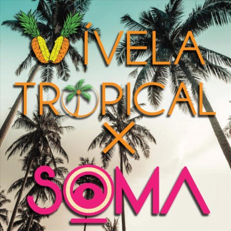 Vívela Tropical | Boomplay Music