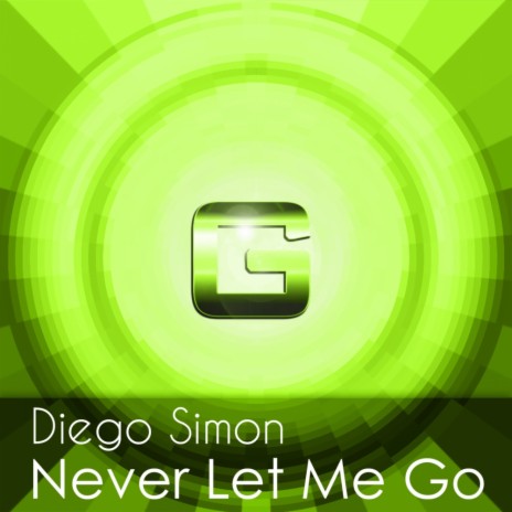 Never Let Me Go (Original Mix)