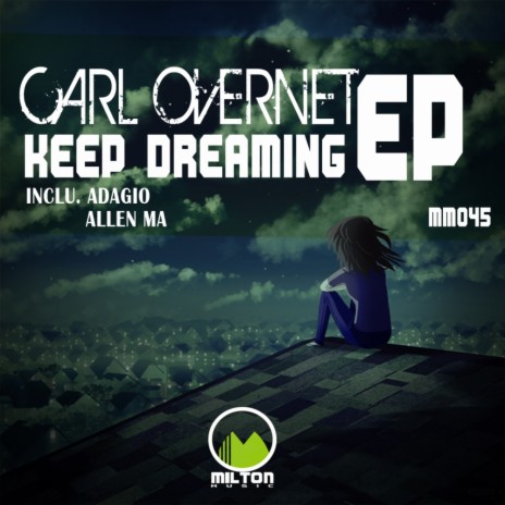 Keep Dreaming (Original Mix)