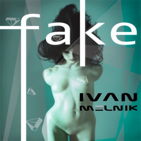 Fake (Underground Version)