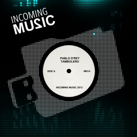 Tambolero (Original Mix) | Boomplay Music