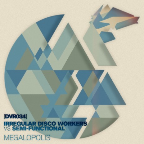 Megalopolis (The Love Supreme Hard Disko Remix) ft. Semi-Functional | Boomplay Music