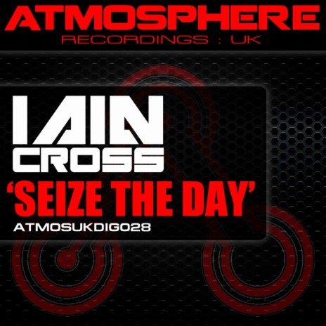 Seize The Day (Original Mix) | Boomplay Music