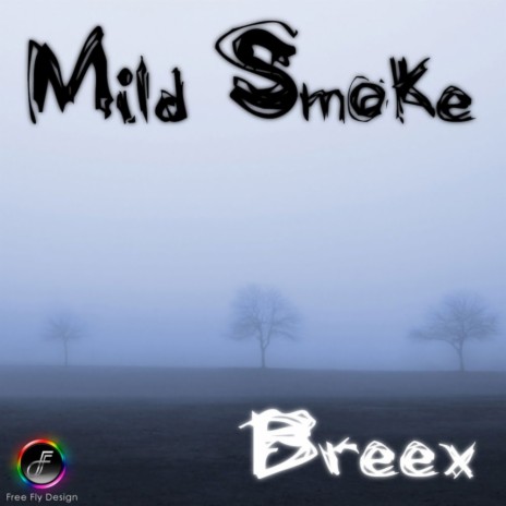 Mild Smoke (Original Mix)