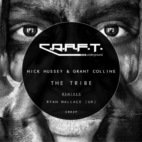 The Tribe (Ryan Wallace (UK) Remix) ft. Grant Collins