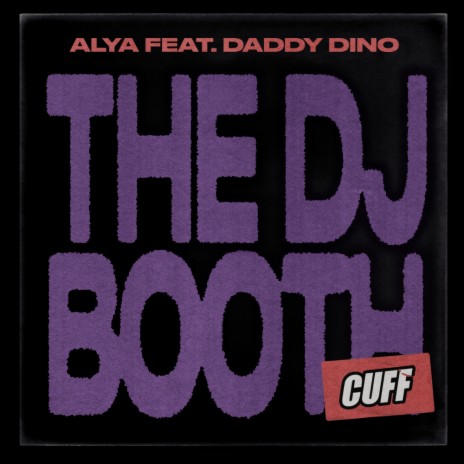 The DJ Booth (Original Mix) ft. DADDY DINO | Boomplay Music