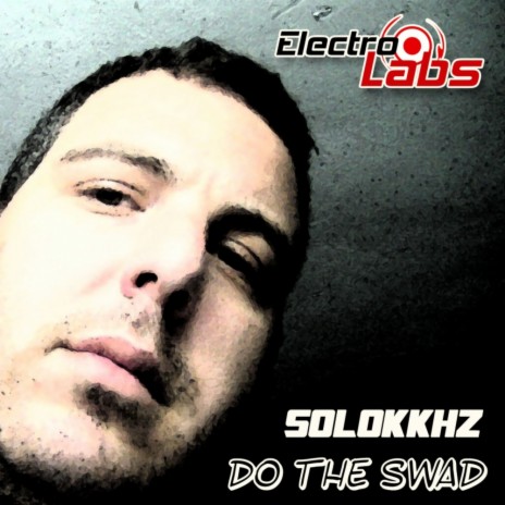 Do The Swad (Original Mix)