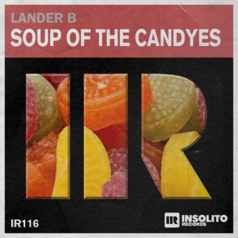 Soup of The Candyes (Original Mix) | Boomplay Music