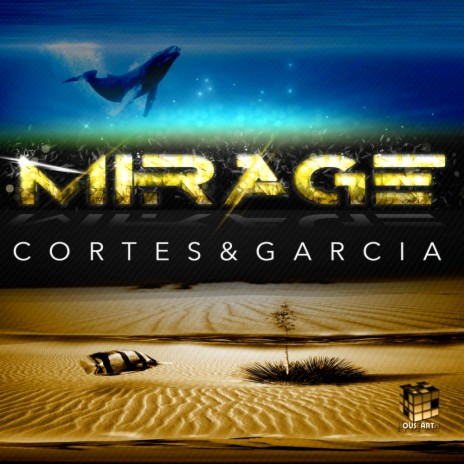 Mirage (C&G Original Mix) ft. Gio Garcia