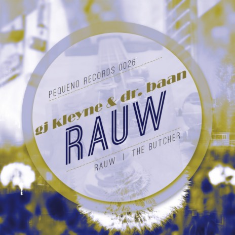 Rauw (Original Mix) ft. Dr. Baan