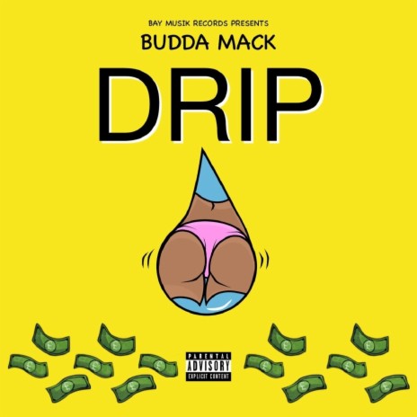 Drip | Boomplay Music