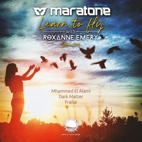 Learn To Fly (Mhammed El Alami Remix) ft. Roxanne Emery
