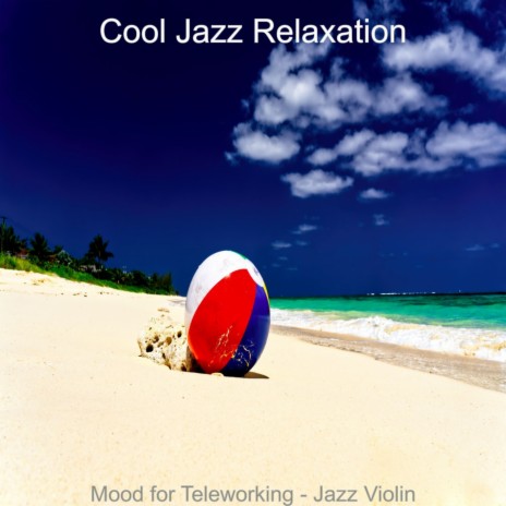 Mood for Teleworking - Jazz Violin