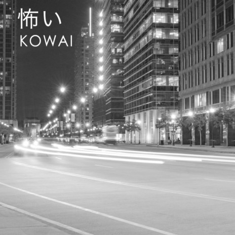 Kowai | Boomplay Music