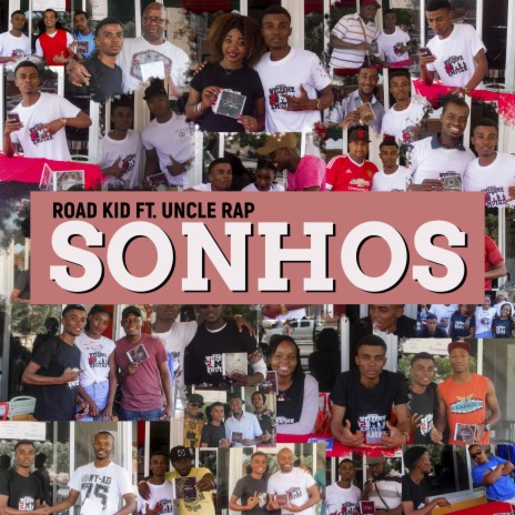 Sonhos ft. Uncle Rap | Boomplay Music