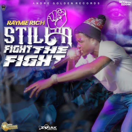 Still A Fight The Fight | Boomplay Music