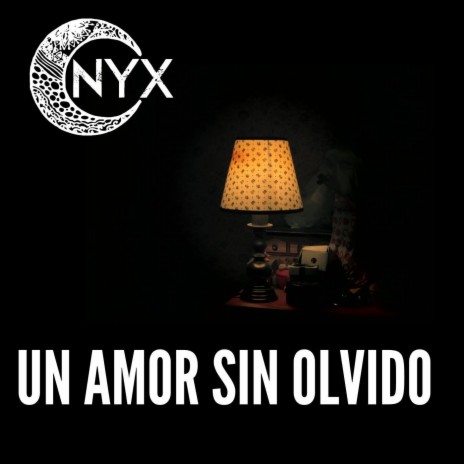 Un Amor Sin Olvido | Boomplay Music