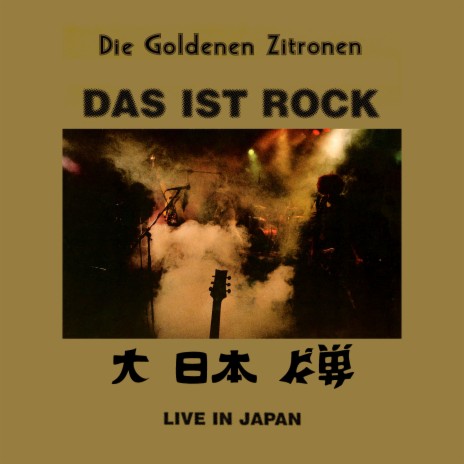 Das ist Rock (Live in Japan) | Boomplay Music