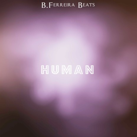 Human | Boomplay Music