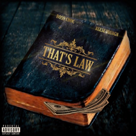 Thats Law ft. Reese Youngn | Boomplay Music