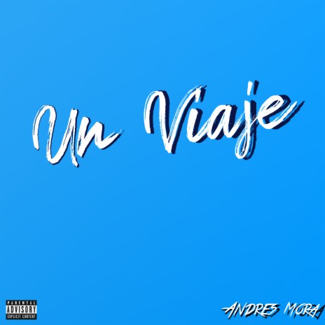 Un Viaje | Boomplay Music