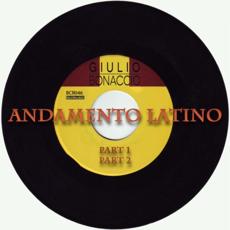 Andamento Latino Part 2 (Giulio Bonaccio Mix)