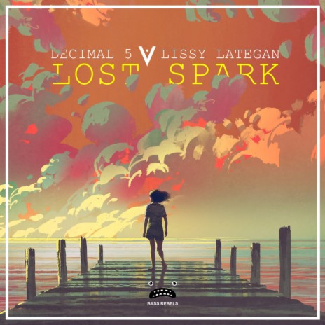 Lost Spark (Original Mix) ft. Lissy Lategan | Boomplay Music